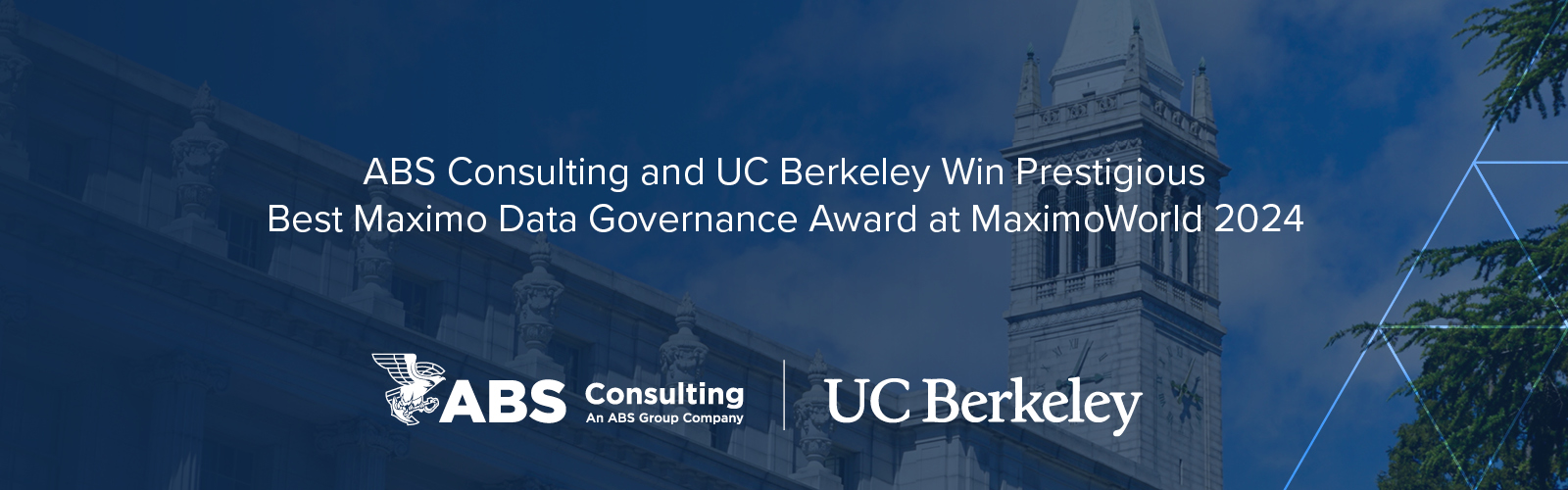 ABS Consulting and UC Berkeley Win Prestigious Best Maximo Data Governance Award at MaximoWorld 2024 ABS Consulting and UC Berkeley Win Prestigious Best Maximo Data Governance Award at MaximoWorld 2024