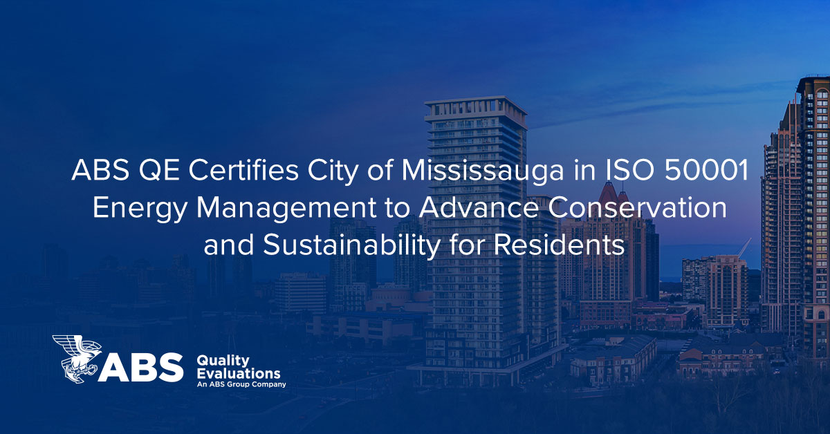 ABS QE Certifies City of Mississauga in ISO 50001 Energy